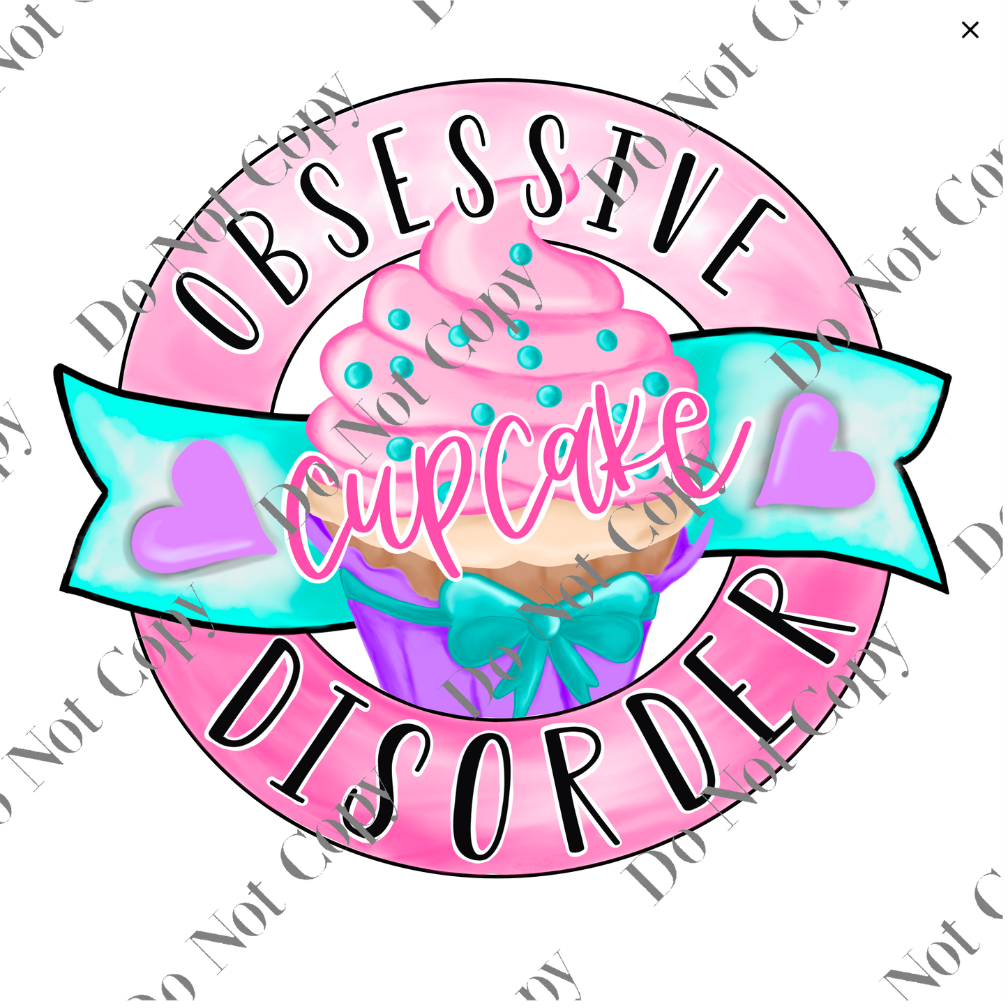 Clear cast Decal - Obsessive Cupcake Disorder