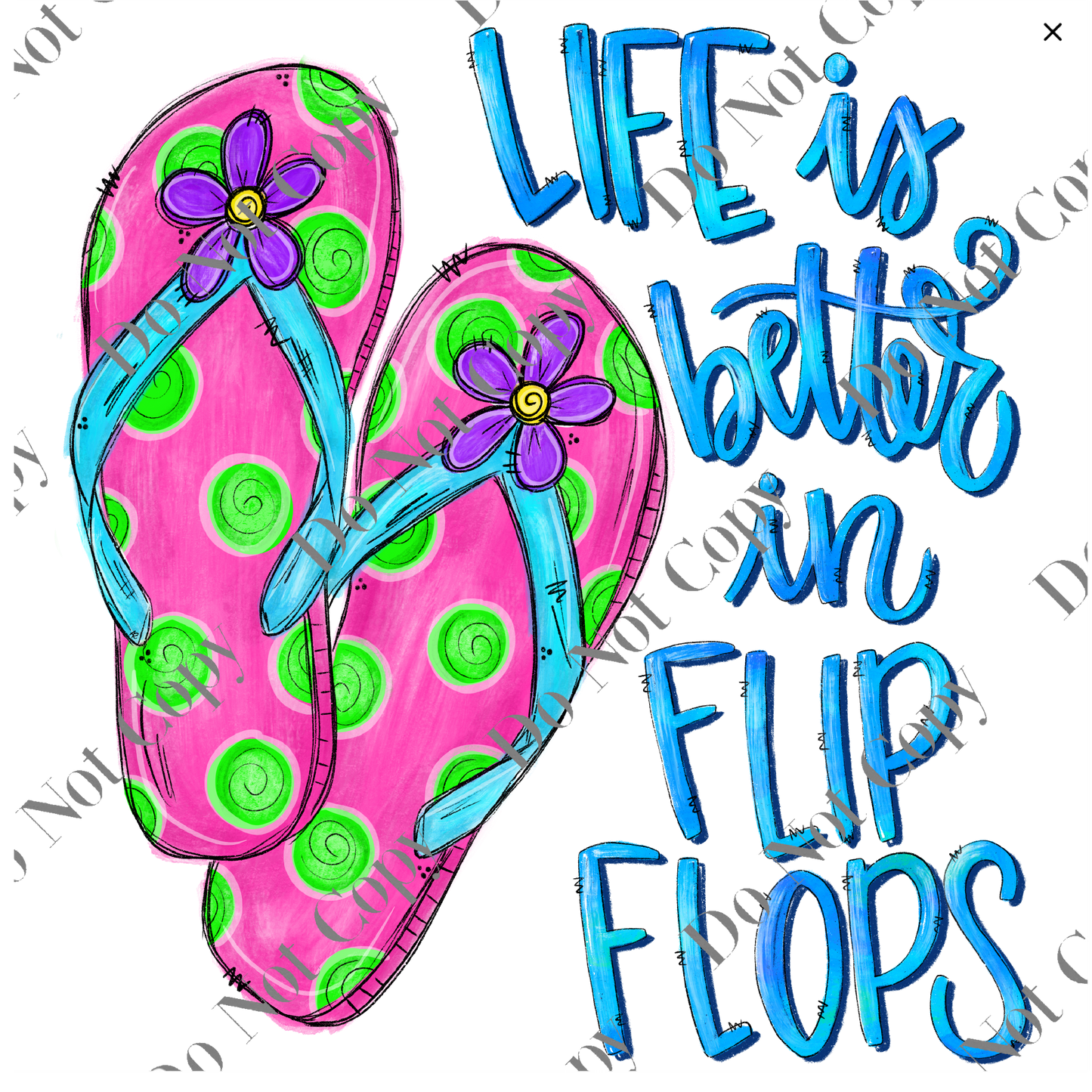 UV - Life is Better in Flip Flops